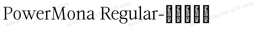 PowerMona Regular字体转换